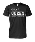 Only a Queen Cotton Tee